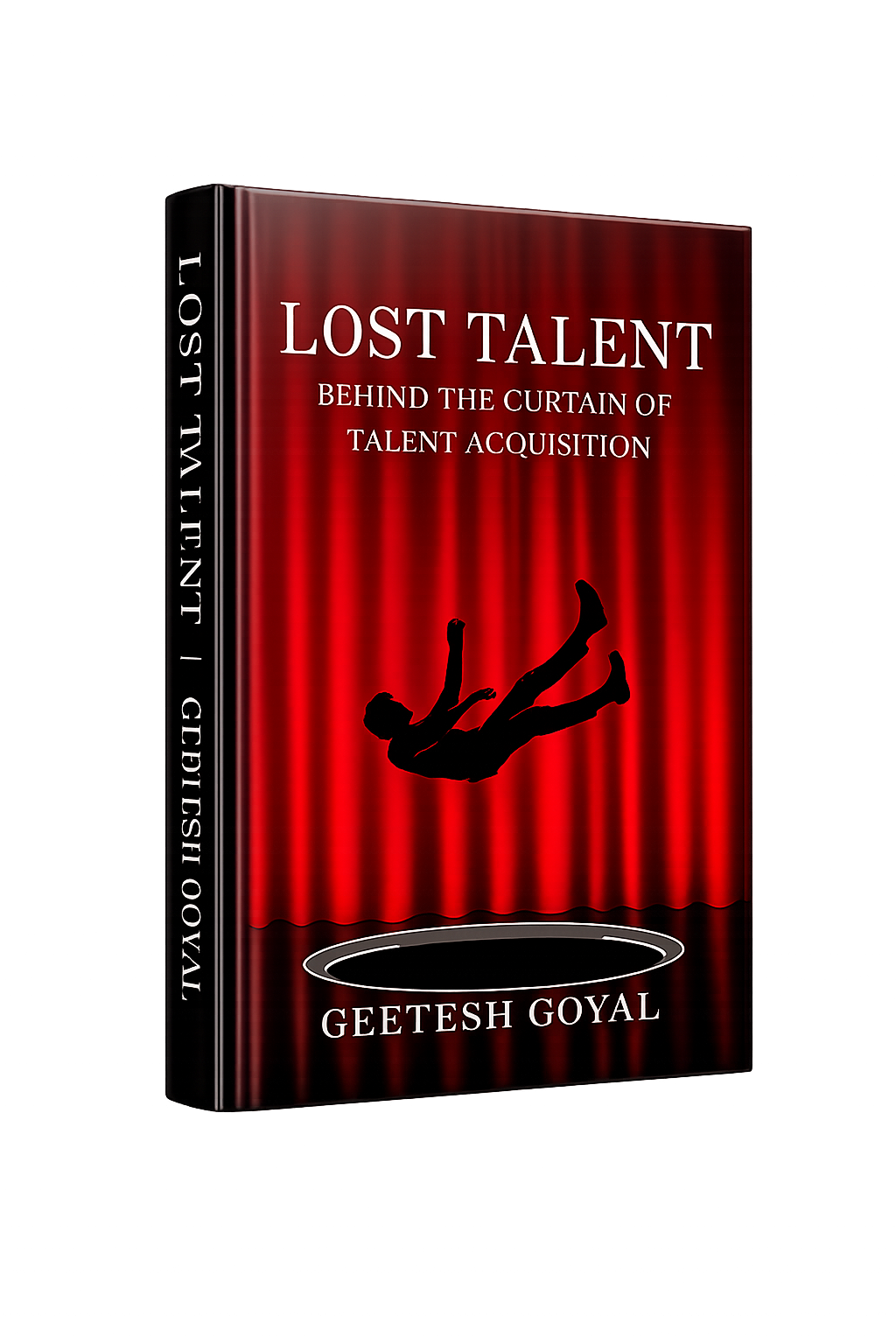 Lost Talent — Behind the Curtain of Talent Acquisition